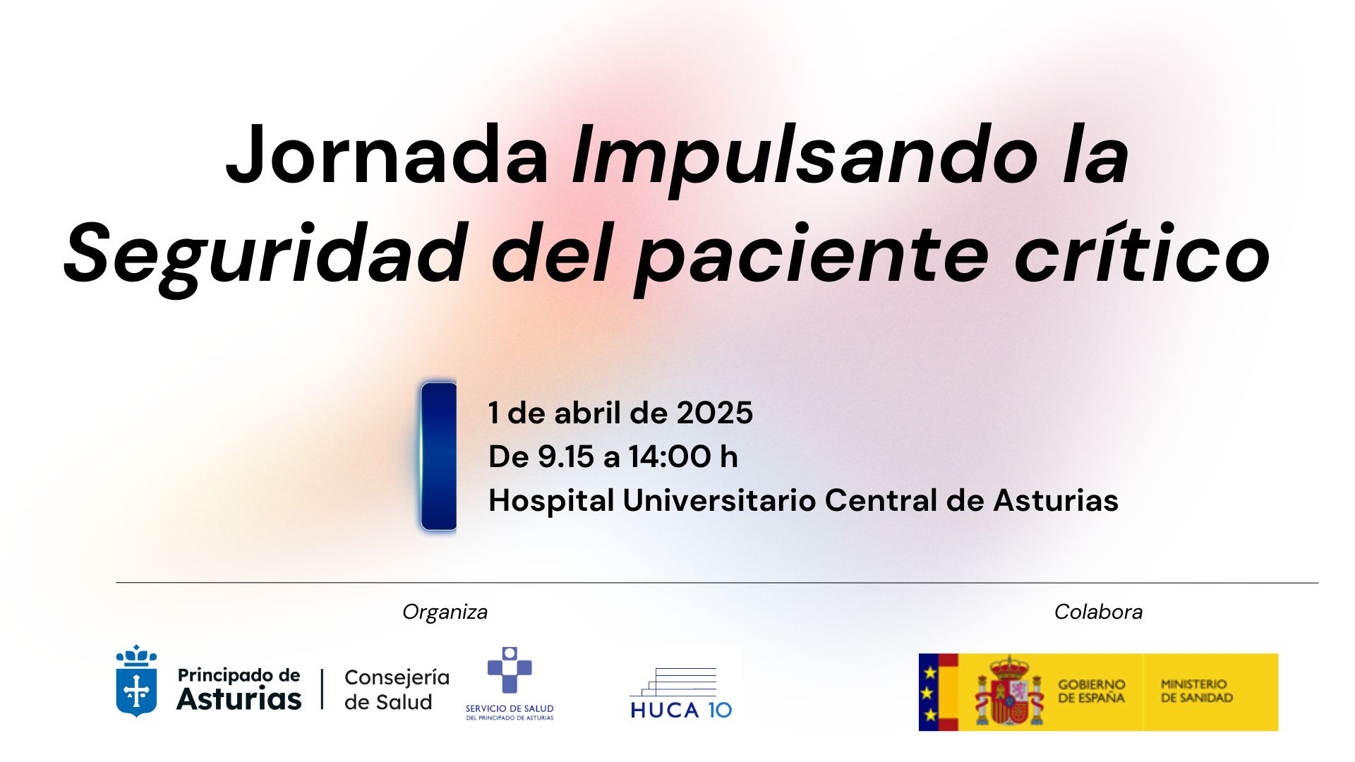 Jornada Impulsando la Seguridad del paciente crítico Jornada Impulsando la Seguridad del paciente crítico